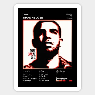 Drake - Thank Me Later Tracklist Album Magnet